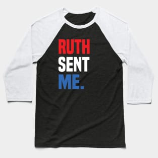 Ruth sent me 2020 notorious RBG gift Baseball T-Shirt